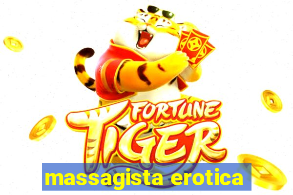 massagista erotica